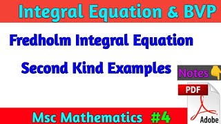 Fredholm Integral Equation of Second Kind Example Msc Math Integral Equation and BVP [upl. by Asenad]