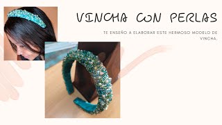 VINCHA CON PERLAS [upl. by Pronty]