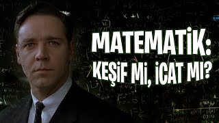 Matematik Keşif mi İcat mı [upl. by Shulamith778]