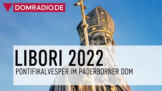 Libori 2022 in Paderborn  Pontifikalvesper Erhebung der Reliquien [upl. by Spiers]