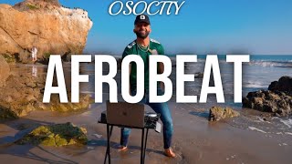 Afrobeat Mix 2021  The Best of Afrobeat 2021 by OSOCITY [upl. by Enylorac]