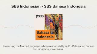 Preserving the MotherLanguage whose responsibility is it  Pelestarian Bahasa Ibu tanggung [upl. by Ydniw]