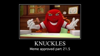 Knuckles meme approved part 215 [upl. by Agamemnon]