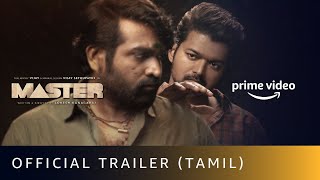 Master  Official Trailer Thalapathy Vijay Vijay Sethupathi Lokesh Kanagaraj Amazon Prime Video [upl. by Nnairak]