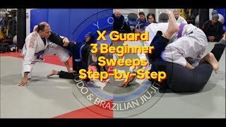 X Guard Sweeps For Beginners With Entry [upl. by Bree]