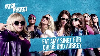 PITCH PERFECT Fat Amy singt für Chloe und Aubrey [upl. by Bouldon]