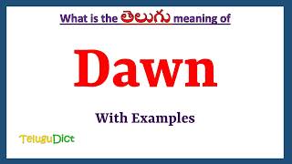 Dawn Meaning in Telugu  Dawn in Telugu  Dawn in Telugu Dictionary [upl. by Buhler]