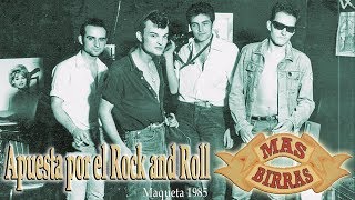 Apuesta por el Rock and Roll  La primera versión grabada en 1985 Mas birras [upl. by Elle]