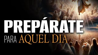 🚨URGENTE debes PREPARARTE para AQUEL DÍA 😮 [upl. by Ariay270]