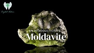 A Quick Introduction to Moldavite  High Vibration Tektite  Crystalnationcouk [upl. by Annahoj275]