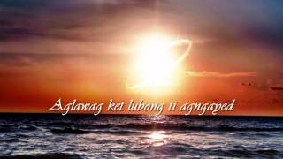 PANNUBOK ILOCANO SONG wLYRICS [upl. by Leitao213]