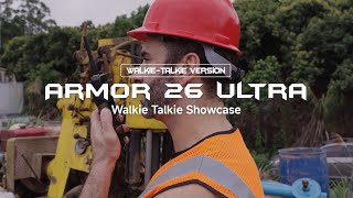 Ulefone Armor 26 Ultra Walkietalkie Showcase  Dual Modes Dual Bands Radio [upl. by Hairim]