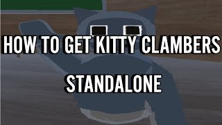 How to get Kitty Clambers Standalone Quest [upl. by Scott]