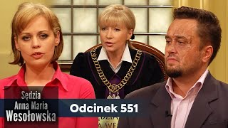 Sędzia Anna Maria Wesołowska odc 551 👩🏼‍⚖️ [upl. by Rol]