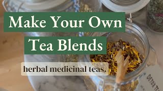 4 Healing Herbal Tea Blends You Can Make At Home [upl. by Terrene]