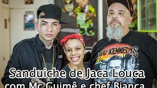 Jaca louca com MC Guimê e chef Bianca  Panelaço do João Gordo [upl. by Liamsi769]