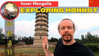 Exploring HOHHOT 呼和浩特  The Capital of INNER MONGOLIA China [upl. by Sulrac]