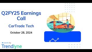 CarTrade Tech Earnings Call for Q2FY25 [upl. by Brittney]