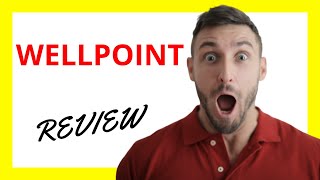 🔥 Wellpoint Review Pros and Cons [upl. by Laine]