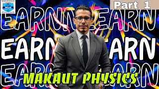 GET STARTED WITH PHYSICS  MAKAUT PHYSICS PART 1 [upl. by Oretna780]