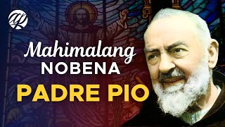 Mahimalang Nobena kay Padre Pio • Tagalog Novena to St Pio of Pietrelcina [upl. by Laroy]