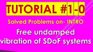 Forced vibration of SDOF systems  Derivation and Solved Problems [upl. by Brinkema26]