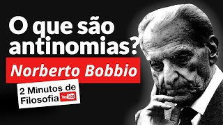 O que são antinomias Norberto Bobbio [upl. by Farant564]