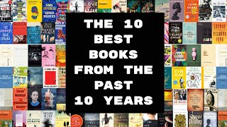 The 10 Best Books From the Past 10 Years [upl. by Devi1]