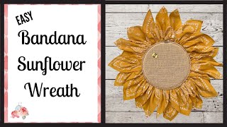 Bandana Sunflower Wreath  Summer Wreath  DIY  Craft [upl. by Anibla]