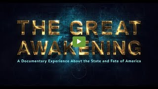 The Great Awakening Documentary Just Released Premier June 3 2023 [upl. by Llehsar778]