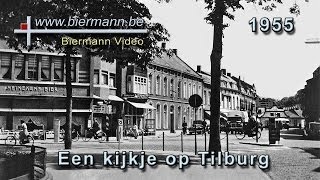 Een kijkje op Tilburg 1955 [upl. by Aicilana51]