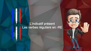 Lindicatif présent des verbes en RE [upl. by Narik]