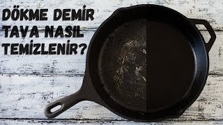 Döküm Demir Tavalar Nasıl Temizlenir  Nasıl Yapılır [upl. by Saleme]