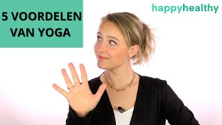 5 grootste VOORDELEN van YOGA [upl. by Anade]