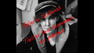 Valerie Solanas  SCUM Manifesto  Pour tailler les hommes en pièces Extrait [upl. by Olney]