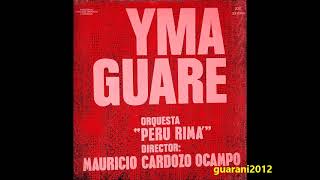 ORQUESTA PERU RIMA quotIMA GUAREquot LP COMPLETO [upl. by Obola]