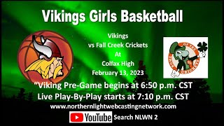 Colfax Vikings Girls vs Fall Creek Crickets [upl. by Eurydice352]