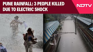 Pune Flood Today  Pune Flooded After Heavy Rain Schools Shut 3 Electrocuted [upl. by Jaclyn238]