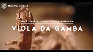 Die Musikschule der Schola Cantorum Basiliensis präsentiert – VIOLA DA GAMBA [upl. by Simonne]