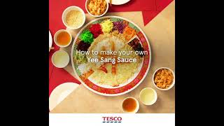 Tesco Ong Sana Ong Sini CNY Recipe Yee Sang Sauce [upl. by Lugar]