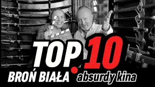 Żmudzki na OSTRO TOP10 BROŃ BIAŁA absurdy kina szermierka [upl. by Nahij832]