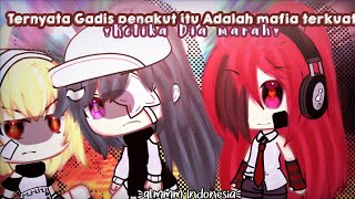 🎋💫Ketika Gadis Penakut masuk ke dalam Kelas Mafia  Glmm Indonesia 🇮🇩  Part5Season2 Part2 [upl. by Novahs458]