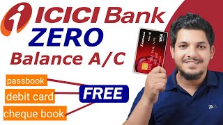 ICICI Zero Balance Account Opening Online 2024 ICICI Bank Zero Balance Account Opening Online [upl. by Ahsatel]