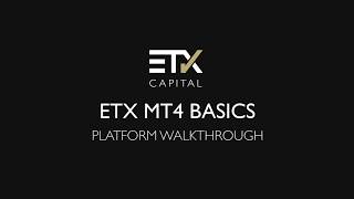 ETX MT4 Basics  Platform Walkthrough [upl. by Elatsyrk]