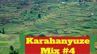 Karahanyuze Mix5 [upl. by Anav103]