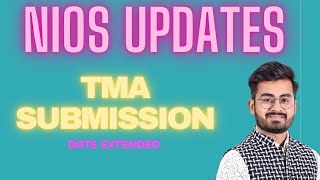 Attention NIOS Students New Deadline for TMA Submission [upl. by Hillegass608]