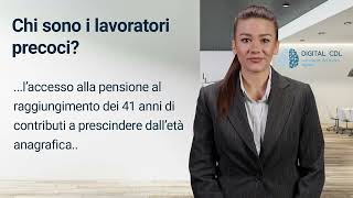 Lavoratori precoci chi sono possono accedere alla pensione anticipata [upl. by Ainej]