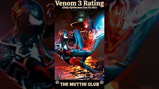 Venom 3 Rating  Venom The Last Dance  Spiderman  Tom Holland  TASM3 venom3 spiderman tasm3 [upl. by Loftus]