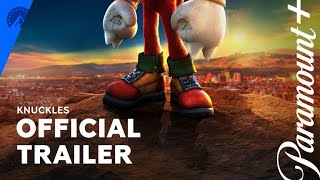 Knuckles Series  Official Trailer  Paramount [upl. by Yolanda588]