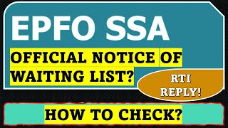 Epfo Ssa Notice How To Download Official Notice  Latest Rti Reply  Waiting list Date [upl. by Wehtta]